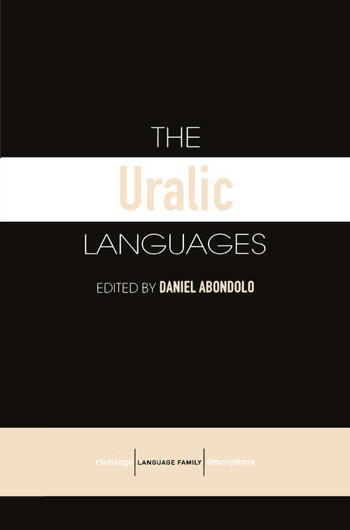 Book cover of The Uralic Languages (Routledge Language Family Series)