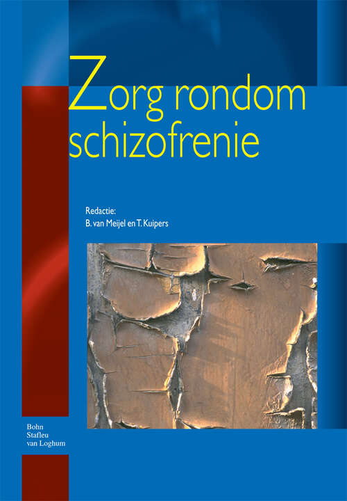 Book cover of Zorg rondom schizofrenie (1st ed. 2006) (Zorg Rondom)
