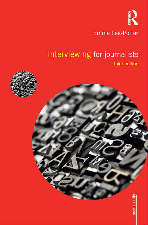 Book cover of Interviewing for Journalists (Media Skills)