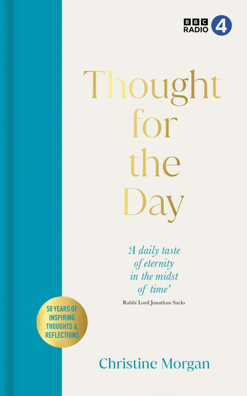 Book cover of Thought for the Day: 50 years of fascinating thoughts & reflections from the world’s religious thinkers
