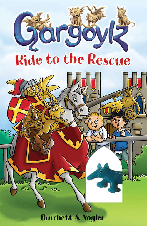 Book cover of Gargoylz Ride to the Rescue (Gargoylz #11)