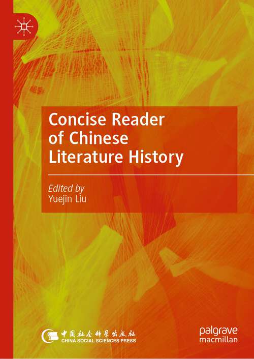 Book cover of Concise Reader of Chinese Literature History (1st ed. 2024)