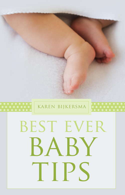 Book cover of Best Ever Baby Tips