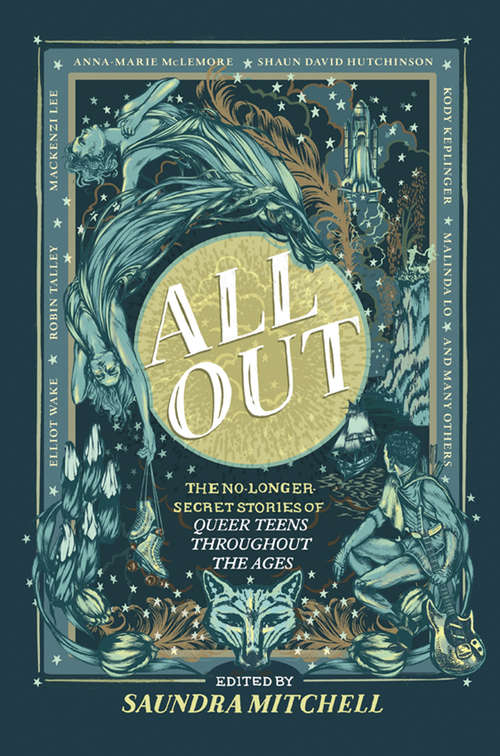 Book cover of All Out: The No-longer-secret Stories Of Kick-ass Queer Teens (ePub edition) (Hq Young Adult Ebook Ser.)