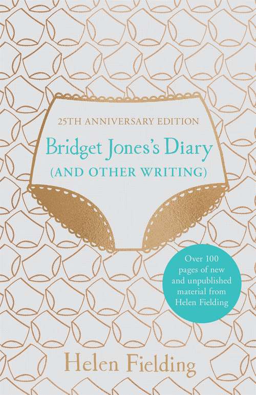 Book cover of Bridget Jones's Diary: 25th Anniversary Edition (Bridget Jones Ser. #1)