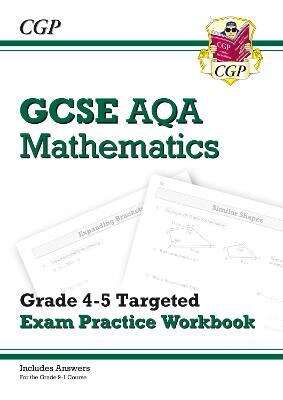 Book cover of GCSE Maths AQA Grade 4-5 Targeted Exam Practice Workbook (includes answers) (PDF)