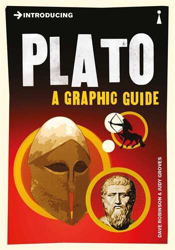 Book cover of Introducing Plato: A Graphic Guide (Introducing... #0)