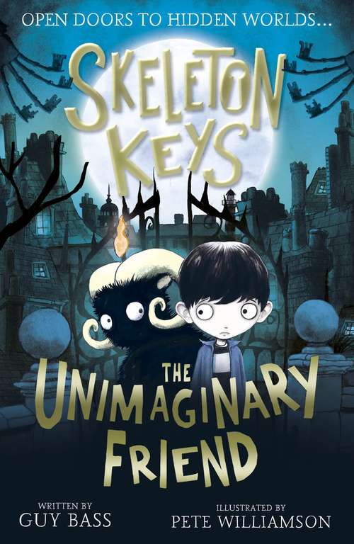 Book cover of Skeleton Keys: The Unimaginary Friend (PDF) (Skeleton Keys Ser. #1)