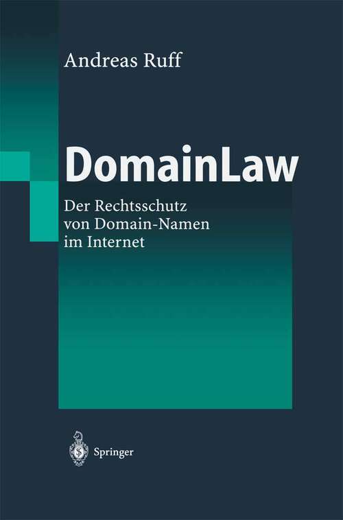 Book cover of DomainLaw: Der Rechtsschutz von Domain-Namen im Internet (2002)