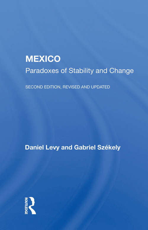 Book cover of Mexico: Paradoxes Of Stability And Change--second Edition, Revised And Updated (2)