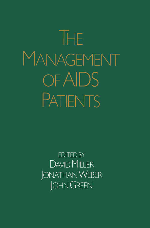 Book cover of The Management of AIDS Patients (1st ed. 1986)