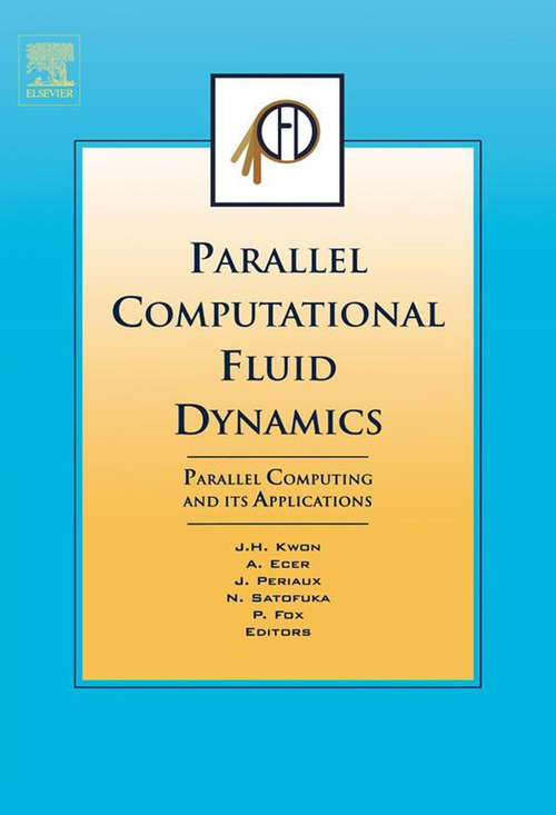 Book cover of Parallel Computational Fluid Dynamics 2006: Parallel Computing and its Applications