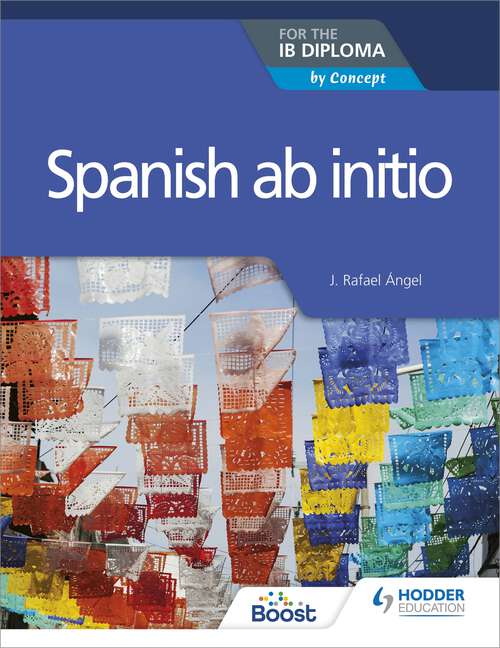 Book cover of Spanish ab initio for the IB Diploma: by Concept