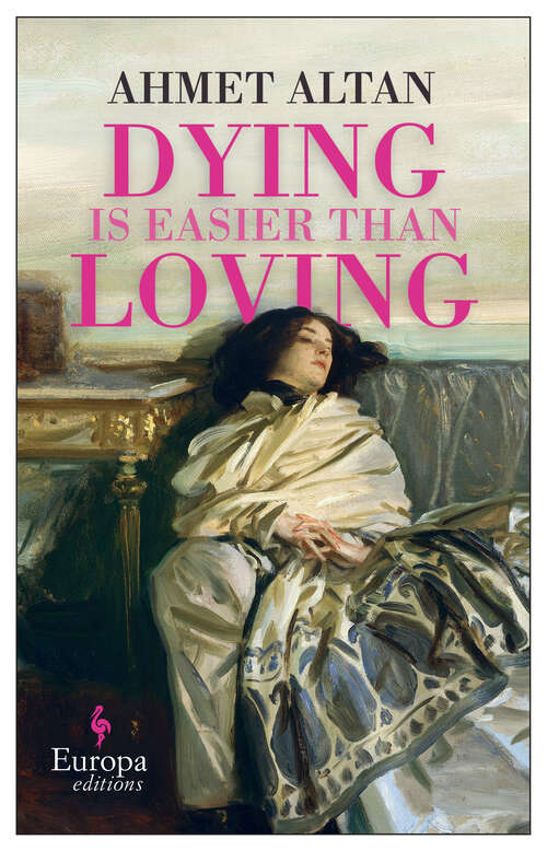 Book cover of Dying is Easier than Loving (The Ottoman Quartet #3)