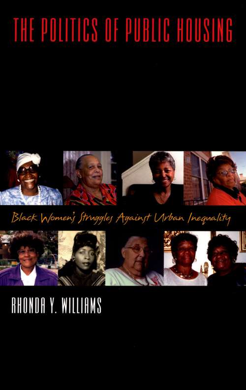 Book cover of The Politics of Public Housing: Black Women’s Struggles Against Urban Inequality