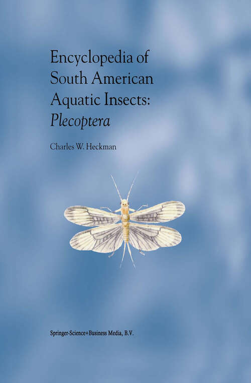 Book cover of Encyclopedia of South American Aquatic Insects: Illustrated Keys to Known Families, Genera, and Species in South America (2003) (Encyclopedia of South American Aquatic Insects)