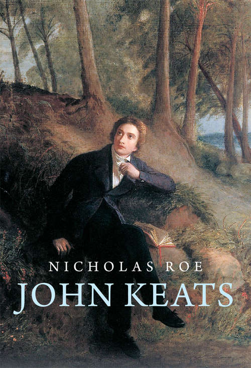 Book cover of John Keats: A New Life