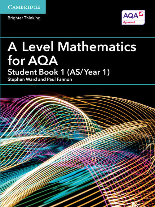 Book cover of A Level Mathematics for AQA Student Book 1 (AS/Year 1) (PDF)