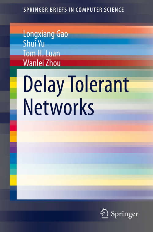 Book cover of Delay Tolerant Networks (2015) (SpringerBriefs in Computer Science)
