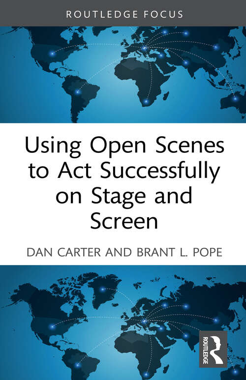 Book cover of Using Open Scenes to Act Successfully on Stage and Screen
