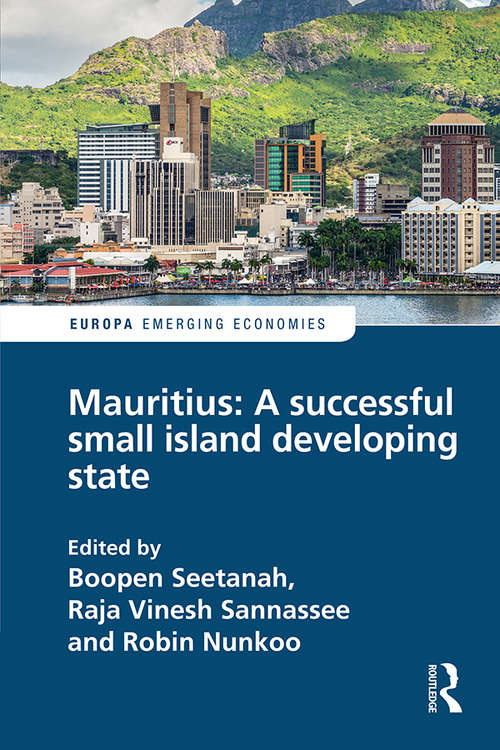 Book cover of Mauritius: A successful Small Island Developing State (Europa Perspectives: Emerging Economies)