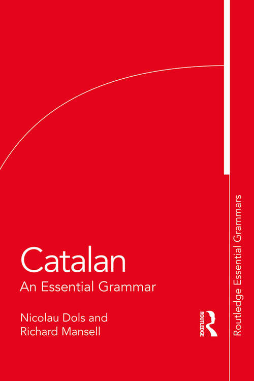 Book cover of Catalan: An Essential Grammar