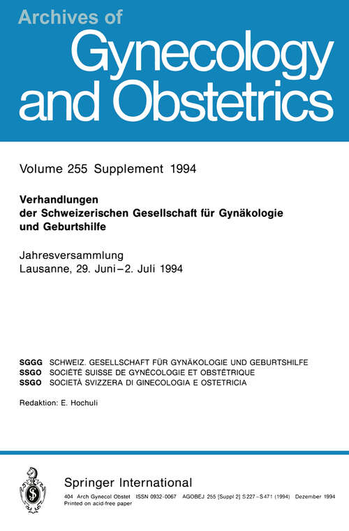 Book cover of Verhandlungen der Schweizerischen Gesellschaft für Gynäkologie und Geburtshilfe: Jahresversammlung Lausanne, 29 Juni–2. Juli 1994 (1994) (Archives of Gynecology and Obstetrics)