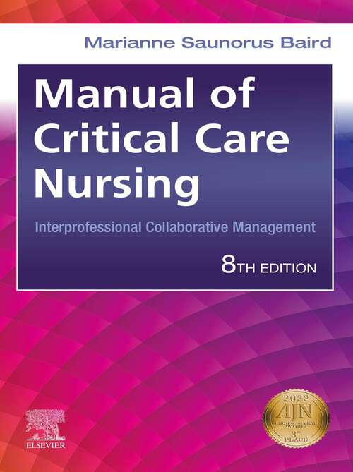 Book cover of Manual of Critical Care Nursing - E-Book: Nursing Interventions and Collaborative Management