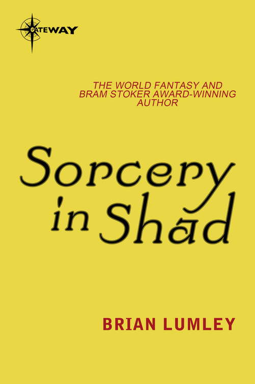 Book cover of Sorcery in Shad: Tales Of The Primal Land (Tales Of The Primal Land Ser.: Vol. 3)