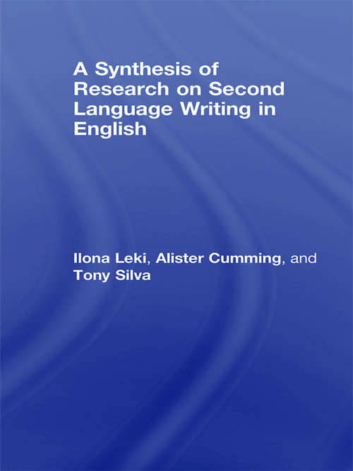 Book cover of A Synthesis of Research on Second Language Writing in English