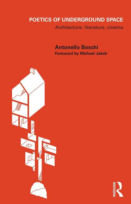 Book cover of Poetics of Underground Space: Architecture, Literature, Cinema
