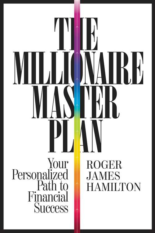 Book cover of The Millionaire Master Plan: Your Personalized Path to Financial Success