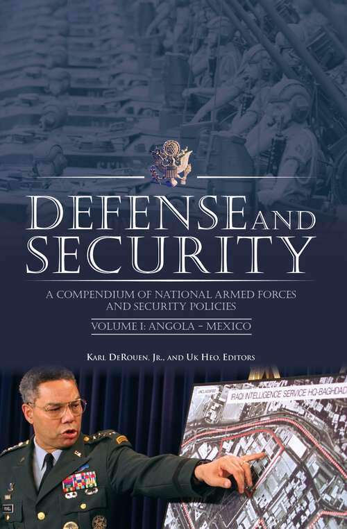 Book cover of Defense and Security [2 volumes]: A Compendium of National Armed Forces and Security Policies [2 volumes]