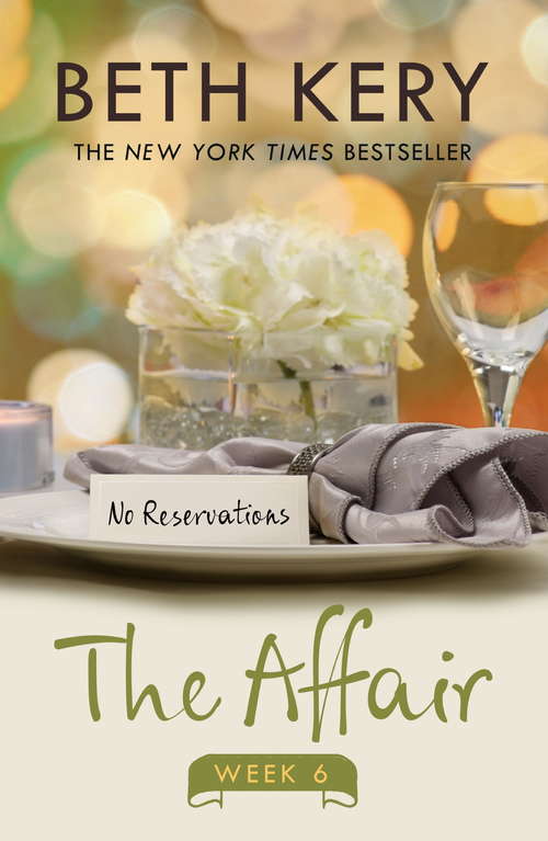 Book cover of The Affair: Week Six (ebook) (The Affair #6)