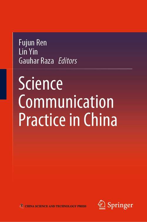 Book cover of Science Communication Practice in China (1st ed. 2021)