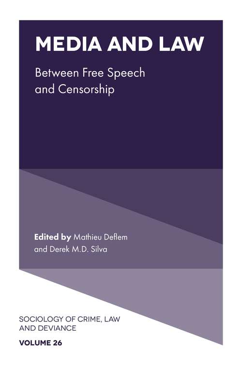 Book cover of Media and Law: Between Free Speech and Censorship (Sociology of Crime, Law and Deviance #26)