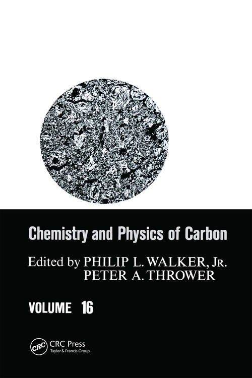 Book cover of Chemistry & Physics of Carbon: Volume 16