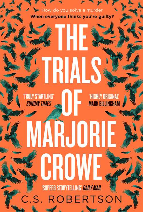 Book cover of The Trials of Marjorie Crowe: a Scottish-set gripping crime thriller for 2024 - it's time to meet Marjorie