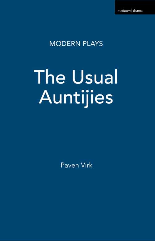 Book cover of The Usual Auntijies (Modern Plays)