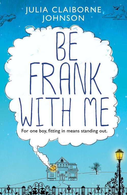 Book cover of Be Frank with Me: A Novel (Main)