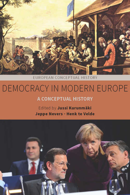 Book cover of Democracy in Modern Europe: A Conceptual History (European Conceptual History #5)