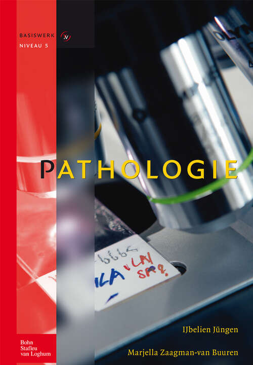 Book cover of Pathologie: Basiswerk V&V, niveau 5 (2004) (Basiswerken Verpleging en Verzorging)