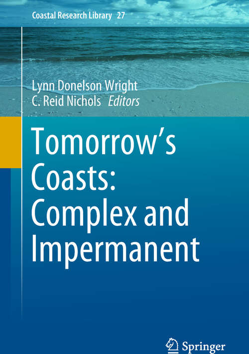 Book cover of Tomorrow's Coasts: Complex and Impermanent (Coastal Research Library #27)