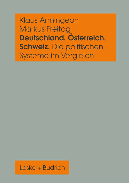 Book cover of Deutschland, Österreich und die Schweiz. Die politischen Systeme im Vergleich: Ein sozialwissenschaftliches Datenhandbuch (1997)