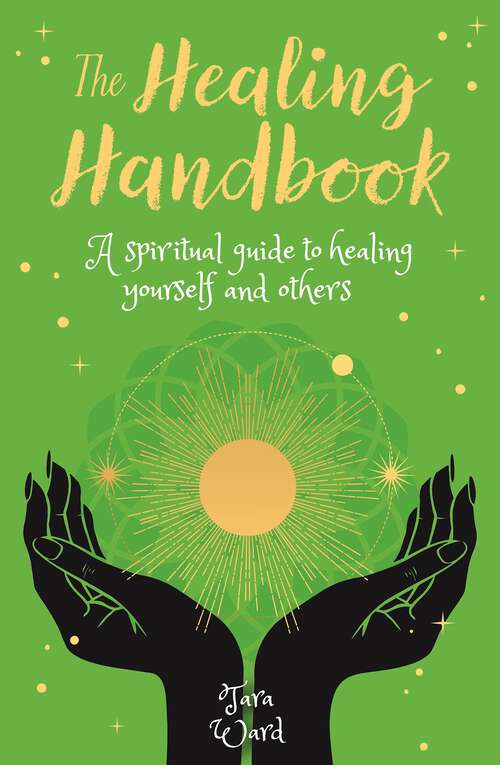 Book cover of The Healing Handbook: A Spiritual Guide to Healing Yourself and others