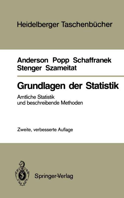 Book cover of Grundlagen der Statistik: Amtliche Statistik und beschreibende Methoden (2. Aufl. 1988) (Heidelberger Taschenbücher #195)