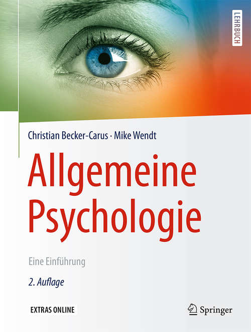 Book cover of Allgemeine Psychologie: Eine Einführung (2. Aufl. 2017) (Spektrum Lehrbuch Ser.)