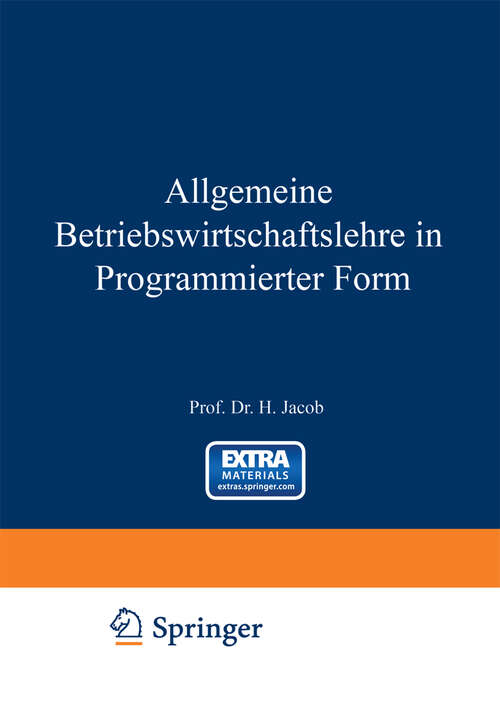 Book cover of Allgemeine Betriebswirtschaftslehre in Programmierter Form (3. Aufl. 1976)