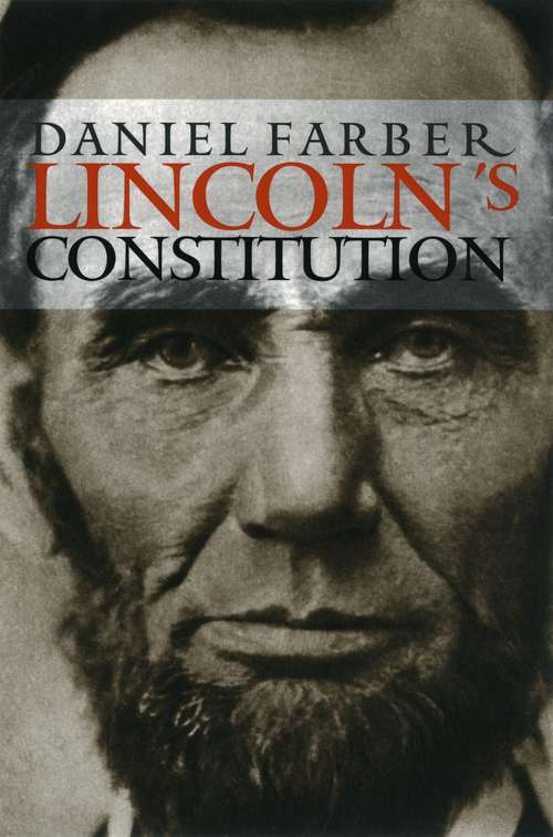 Book cover of Lincoln's Constitution