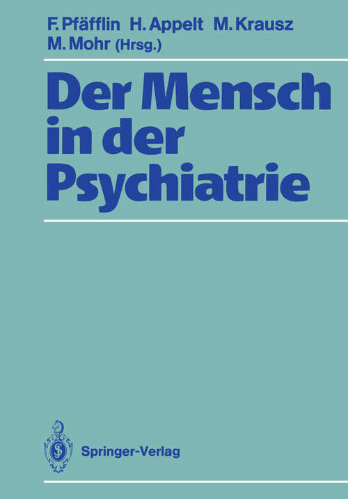 Book cover of Der Mensch in der Psychiatrie: Für Jan Gross (1988)